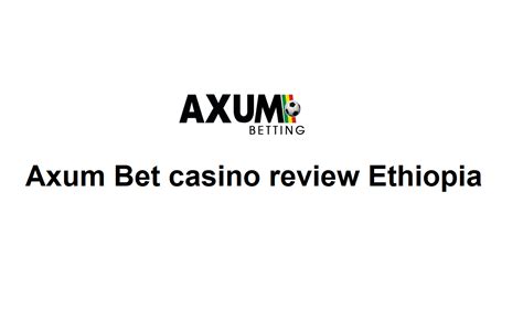 axum bet coupon|AxumBet Ethiopia – Overview & Rating .